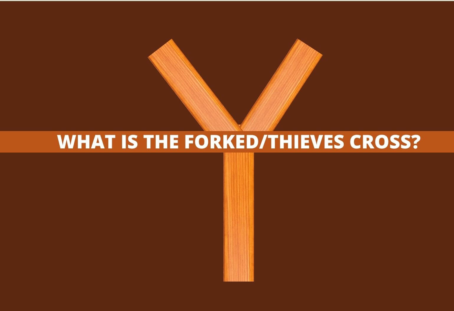 Thieves’ Cross Meaning