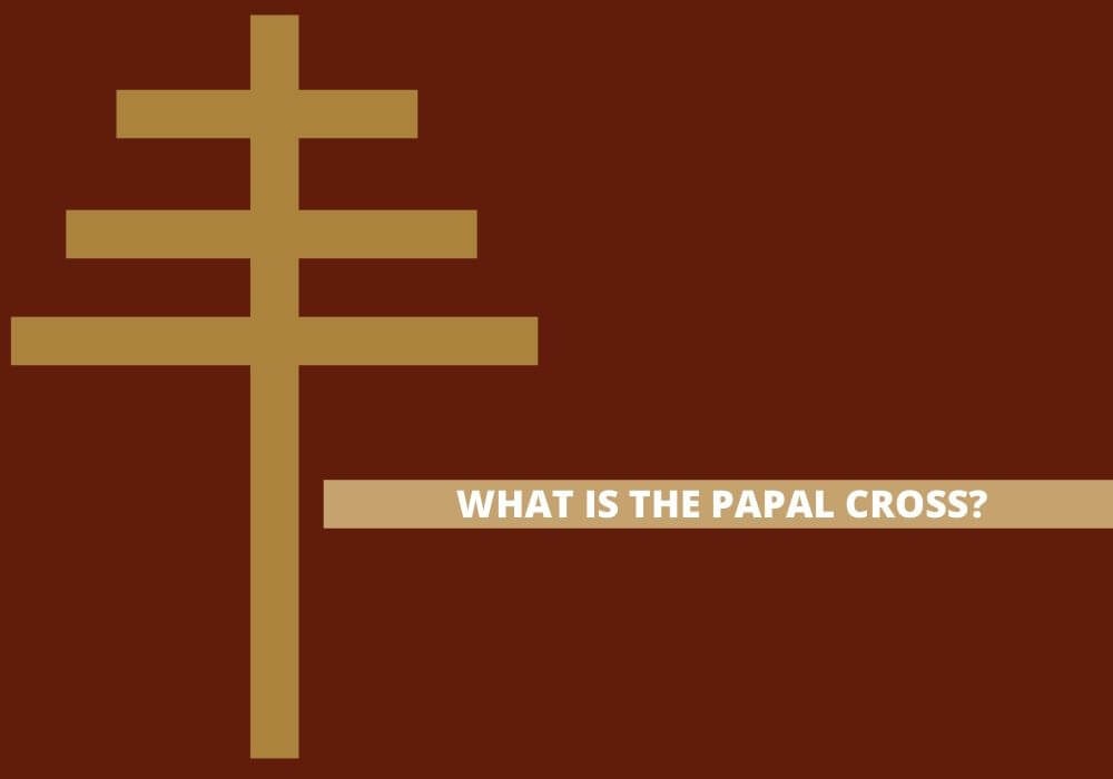 Papal cross origins symbolism