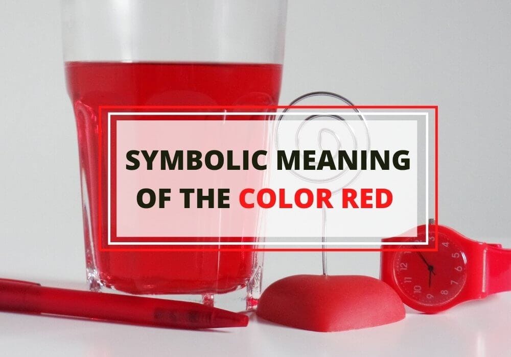 Symbolic meaning of color red