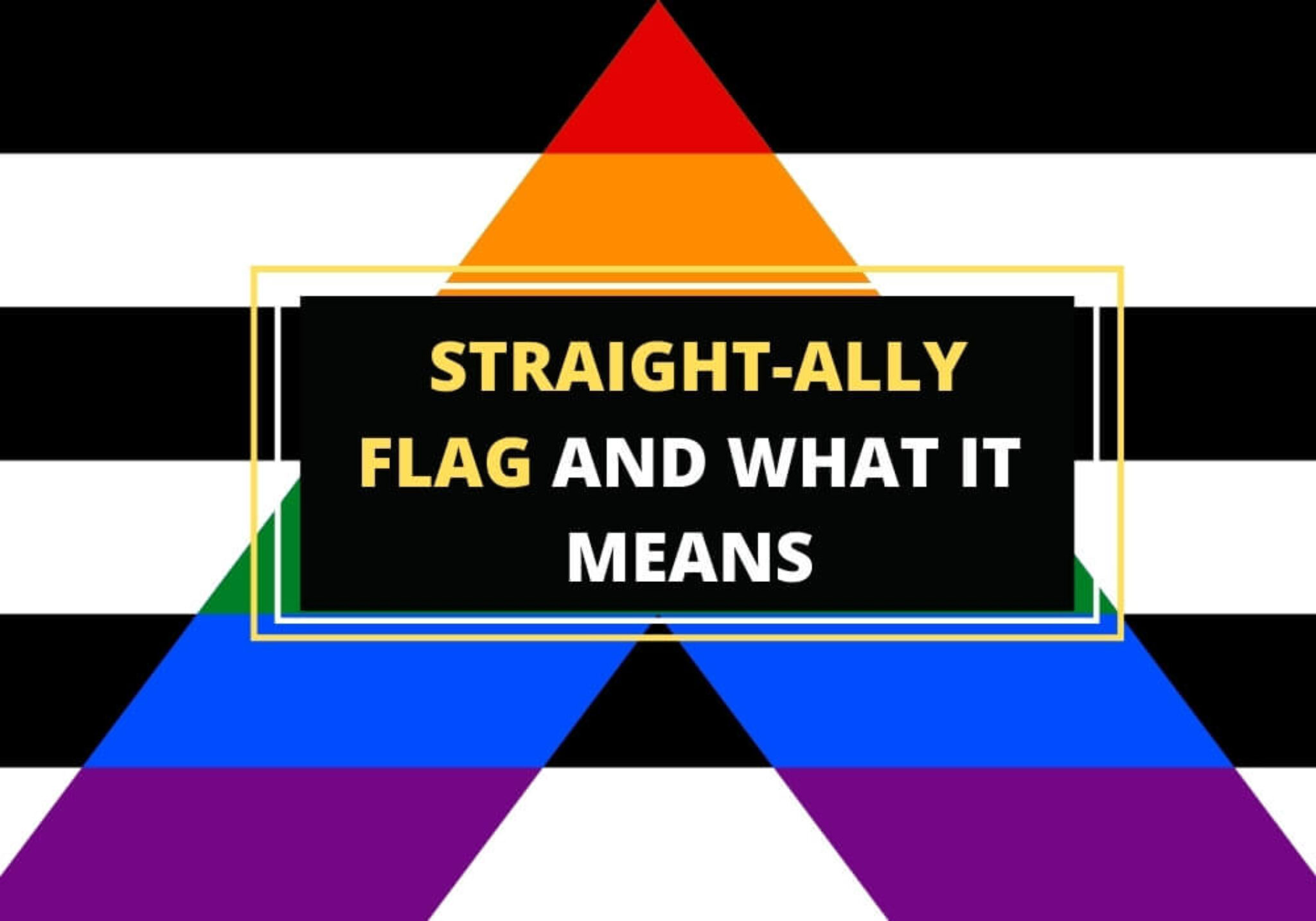 Straight Ally Flag Meaning 2048x1434 