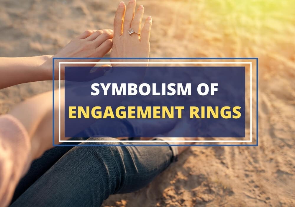 Symbolism of engagement rings