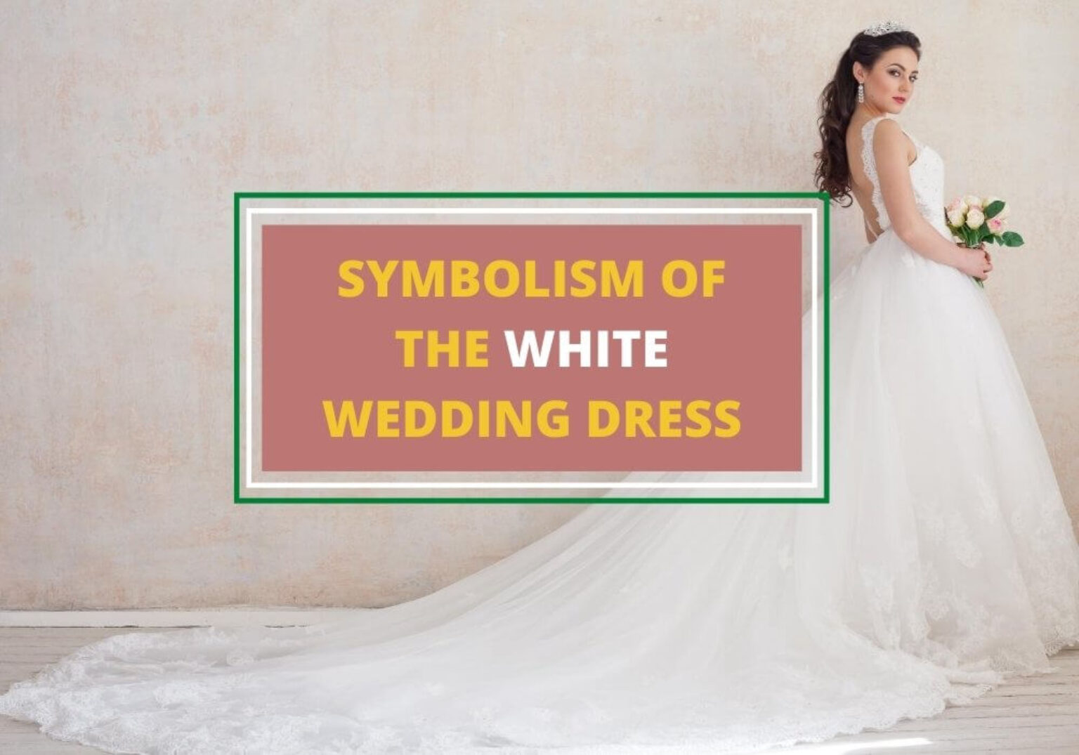 White Wedding Gown What Does It Symbolize?