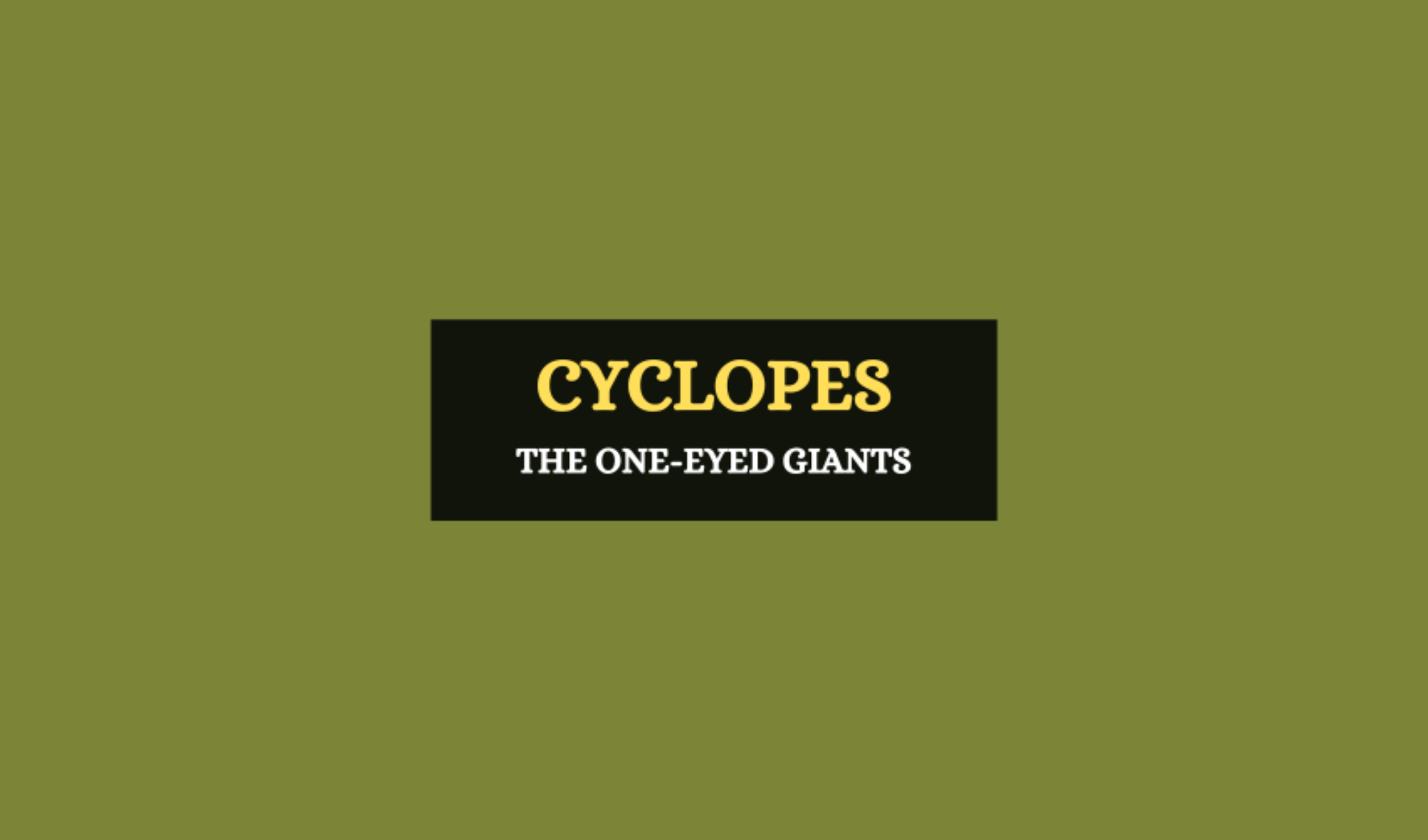 Cyclopes The OneEyed Giants of Greek Myths Symbol Sage
