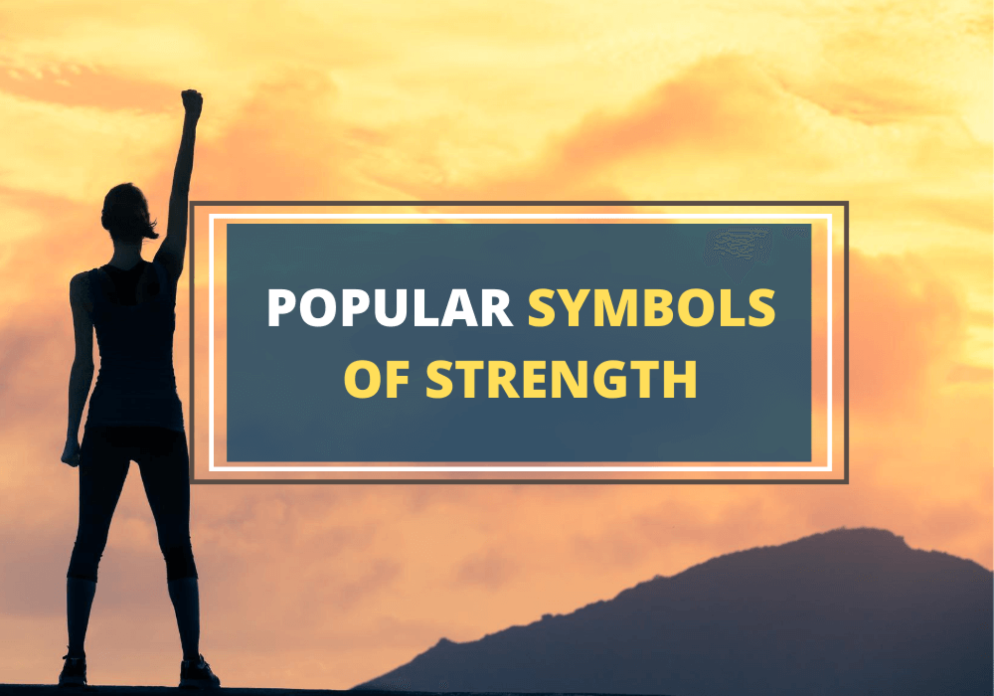 25-powerful-symbols-of-strength-and-their-meanings