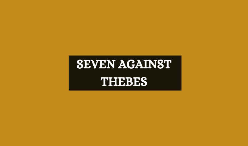 Seven against thebes Greek mythology