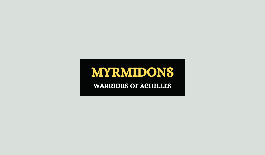 Myrmidons Achilles Greek myth