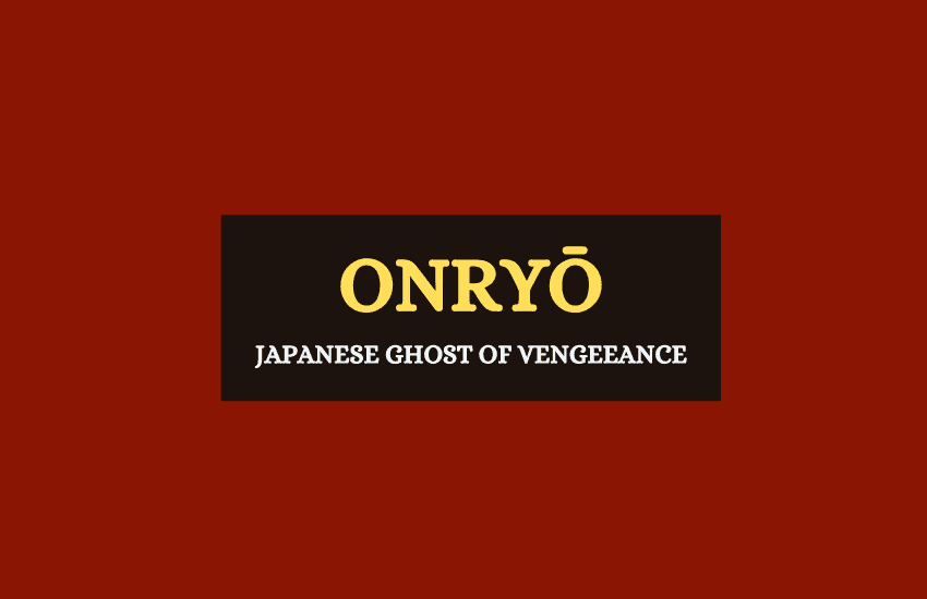 Onryo Japanese ghost of vengeance