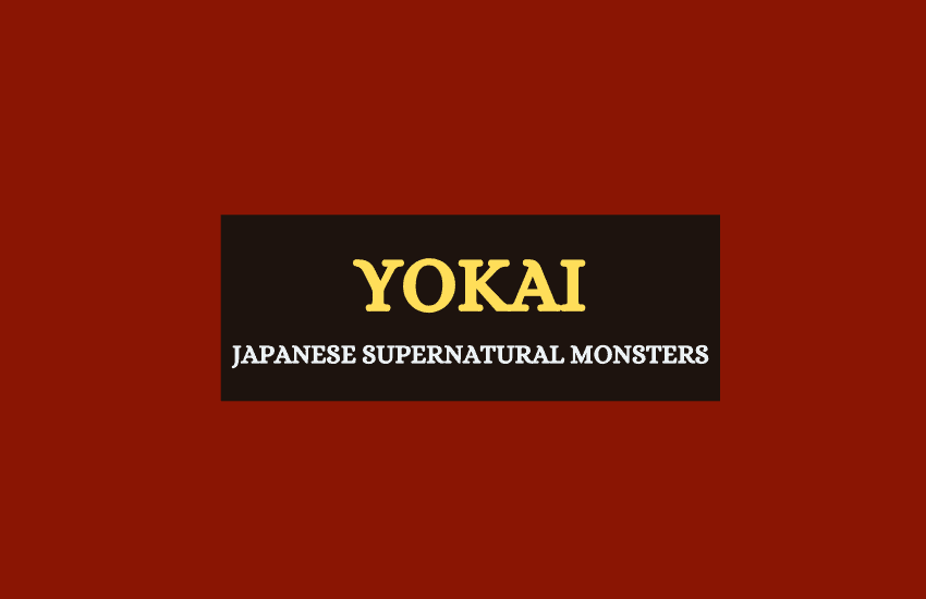 Yokai Japanese supernatural monsters