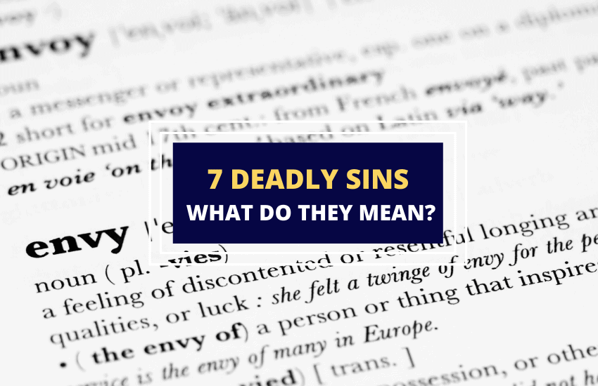 Seven deadly sins and what they mean