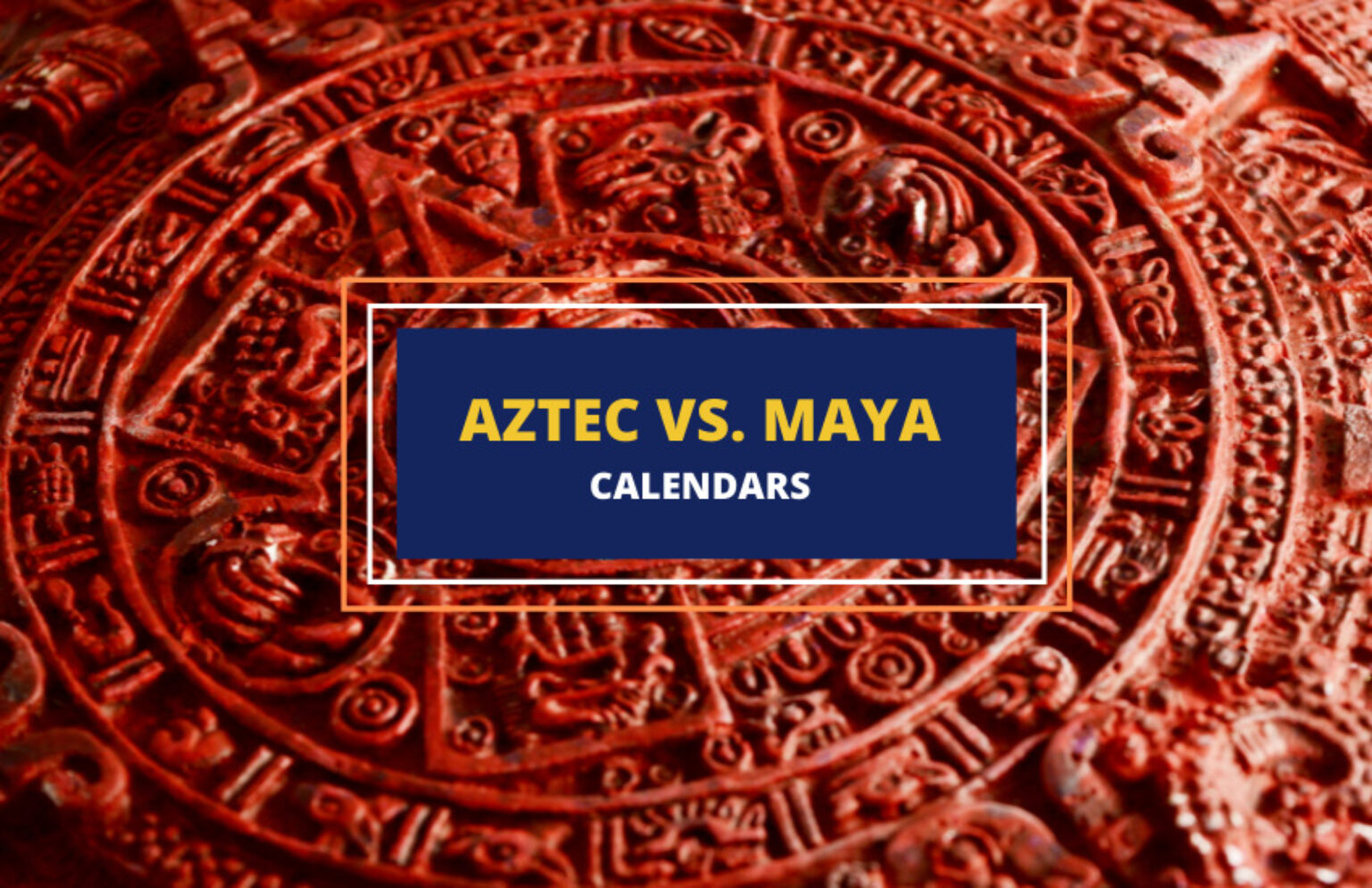 Aztec vs Maya Calendar Similarities and Differences Symbol Sage