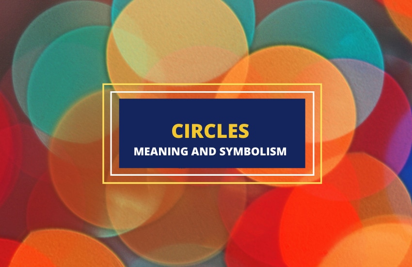 Symbolism and meaning of circles