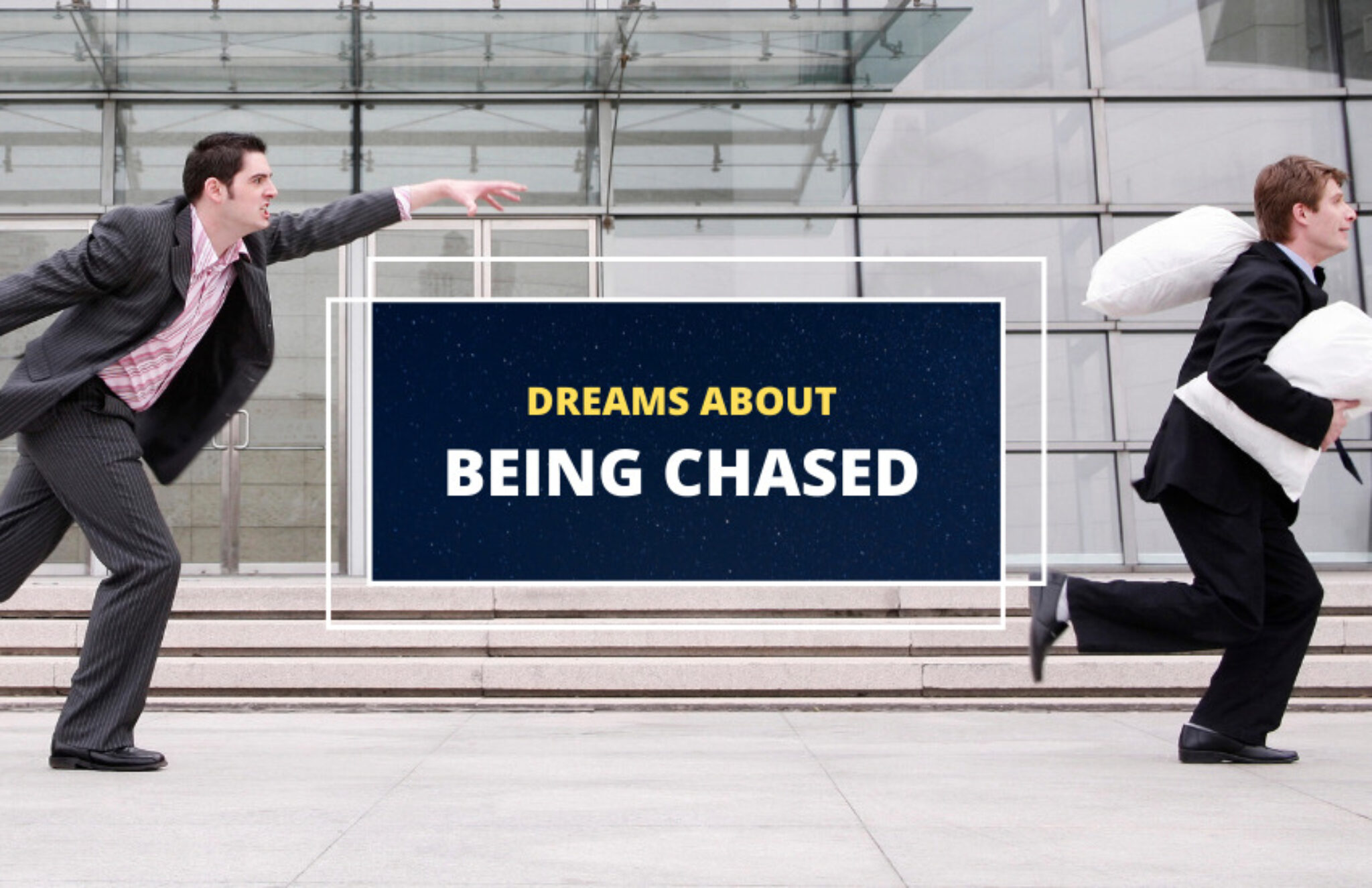 Dreams About Being Chased Interpretation Symbol Sage