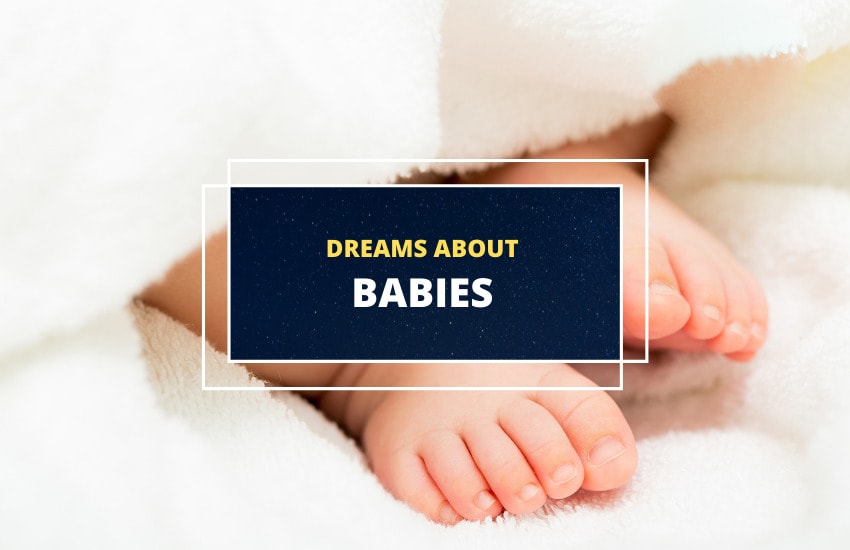 Dreams of baby meaning