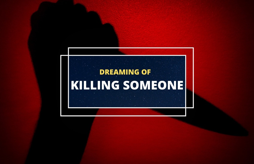 Dreams About Killing Someone