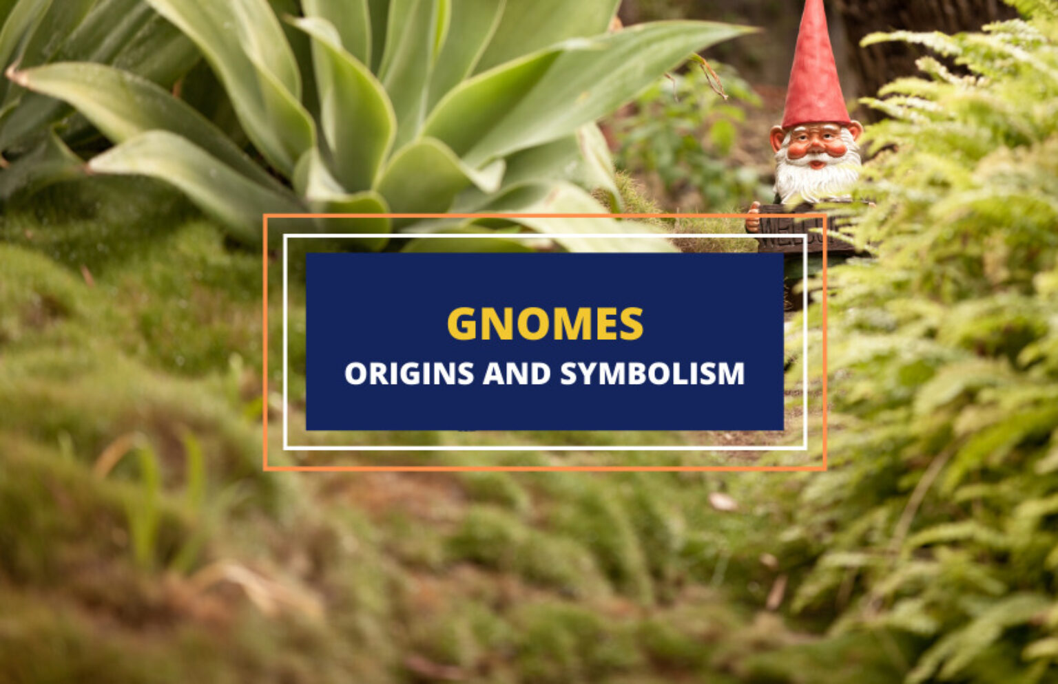 Gnomes History and Symbolism Explained