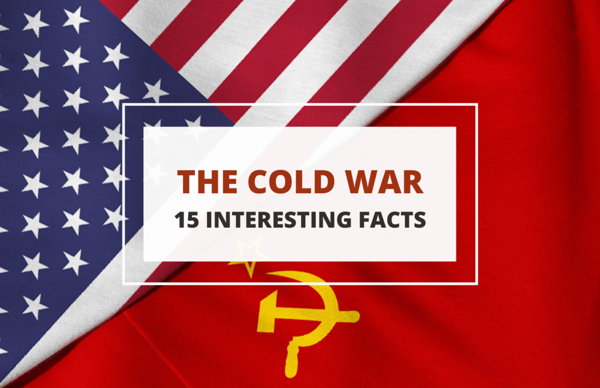 15 Interesting Facts about the Cold War Symbol Sage