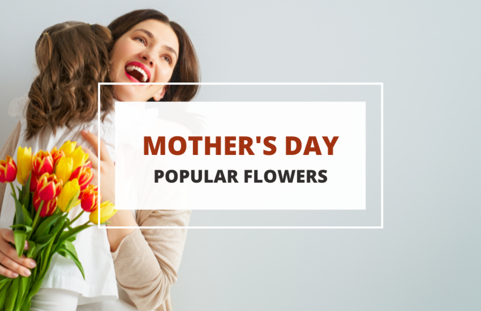 Best Mother’s Day Flowers and What They Mean Symbol Sage