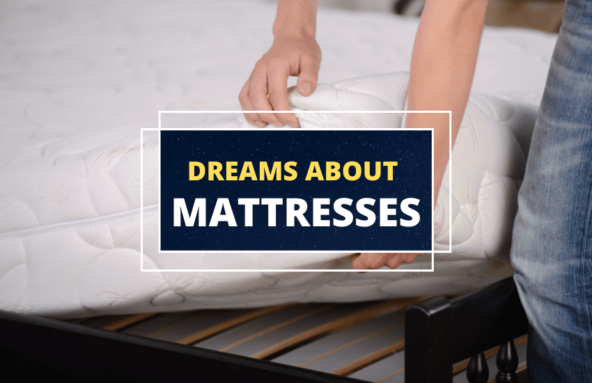 dreams about mattresses