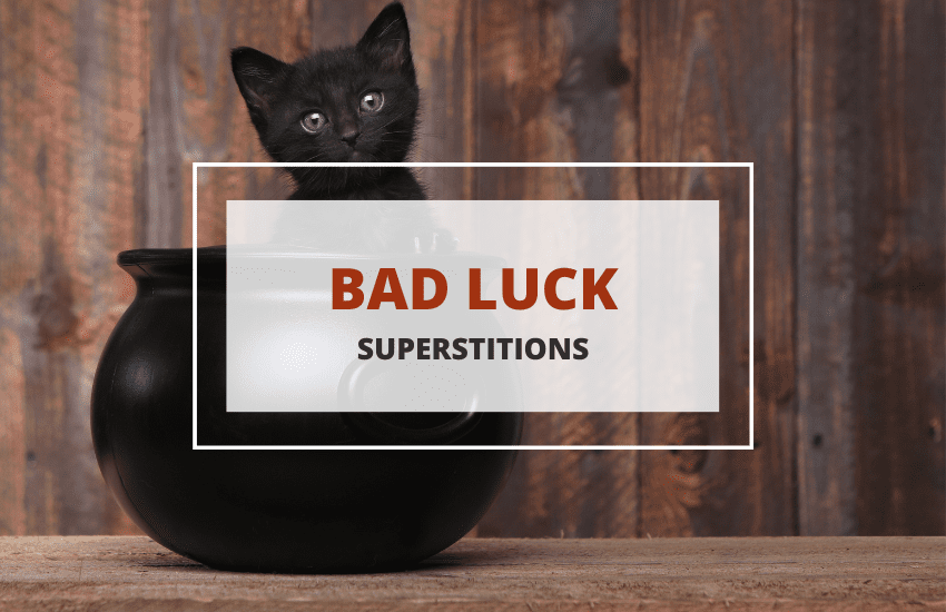 Bad Luck Superstitions