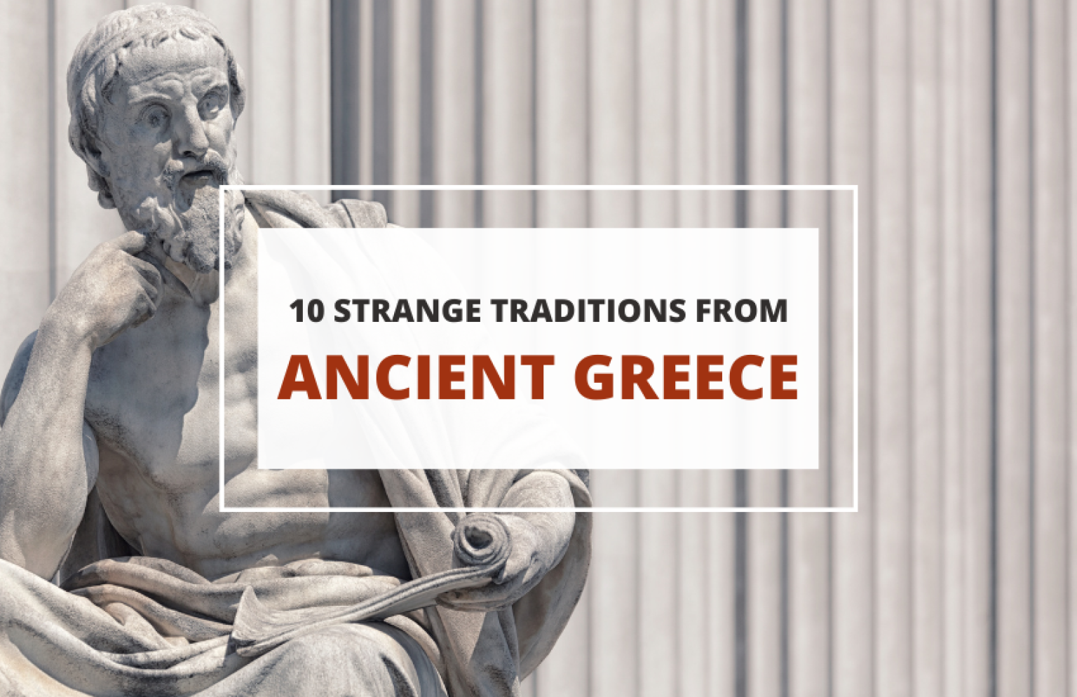 10-unique-ancient-greek-traditions-and-what-they-mean