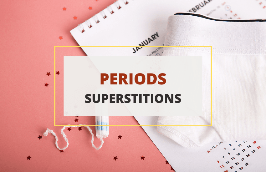 Period superstitions from around the world