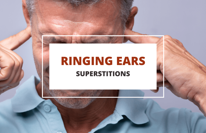 Ringing ears superstitions spiritual meaning