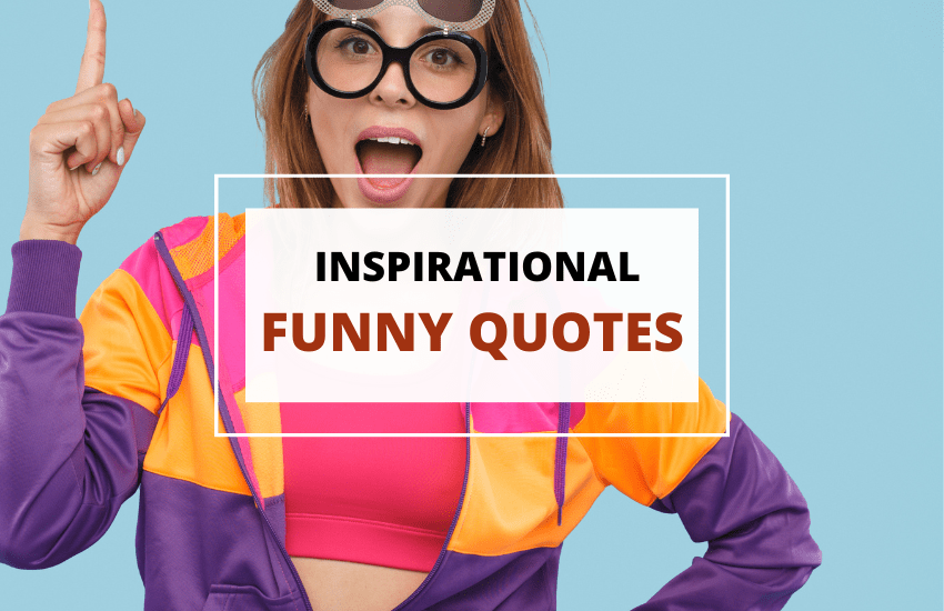 inspirational funny quotes