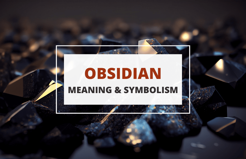 obsidian meaning and symbolism
