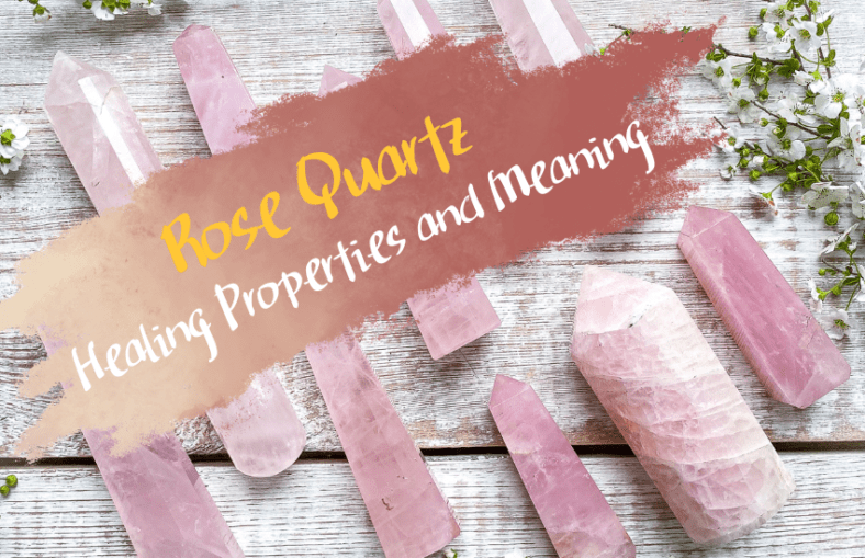 Rose Quartz Crystals Meaning and Healing Properties