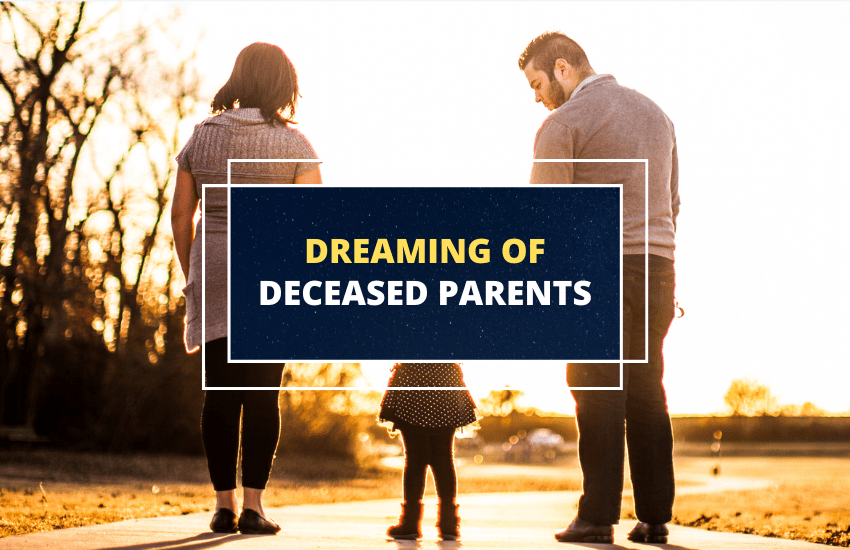 Dreaming of deceased parents