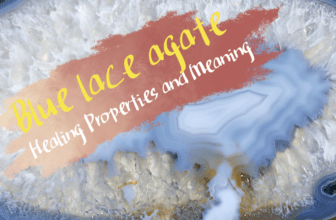 Blue lace agate healing properties and meaning