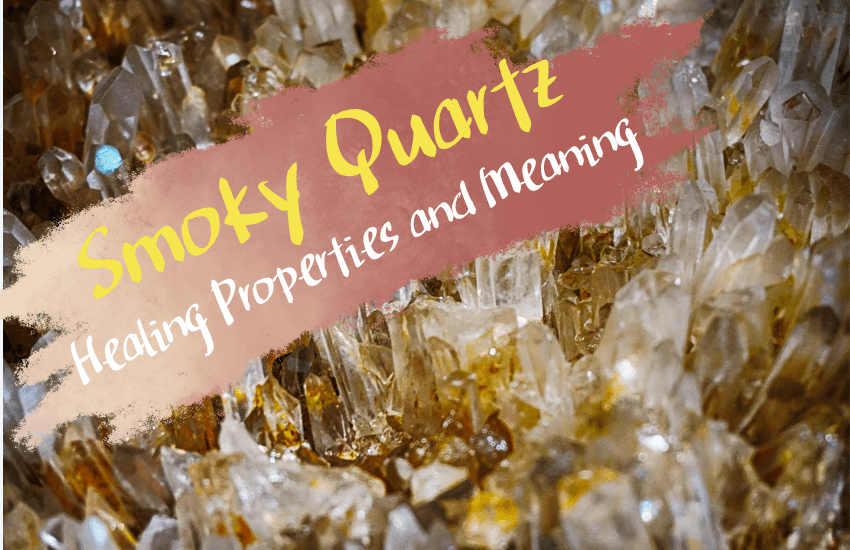 smoky quartz meaning