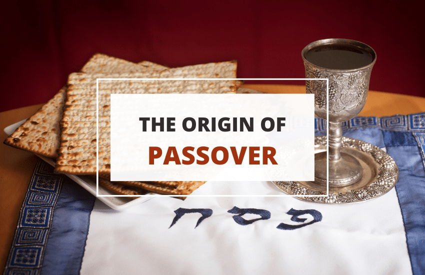 The Origin of Passover