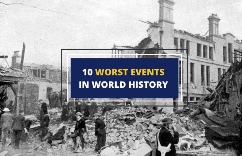 Top 10 Worst Events in World History