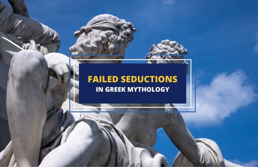 Failed Seductions in Greek Mythology