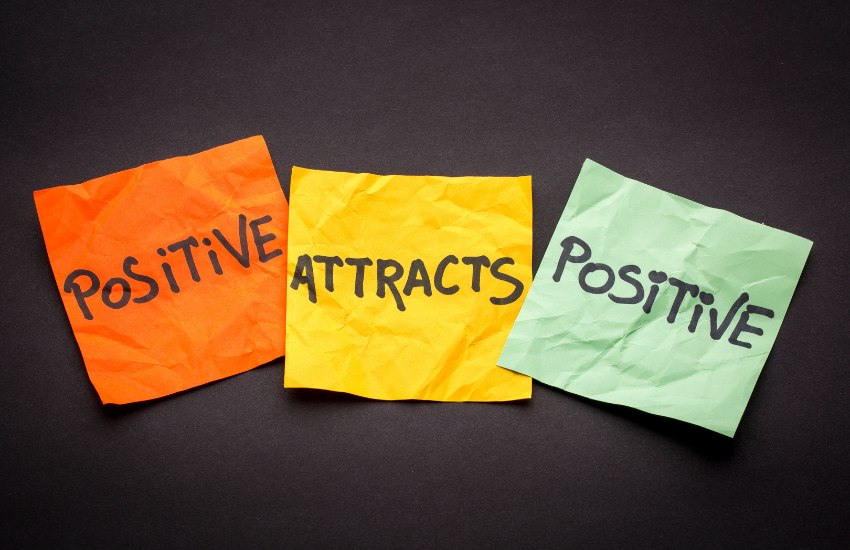 positive attracts positive