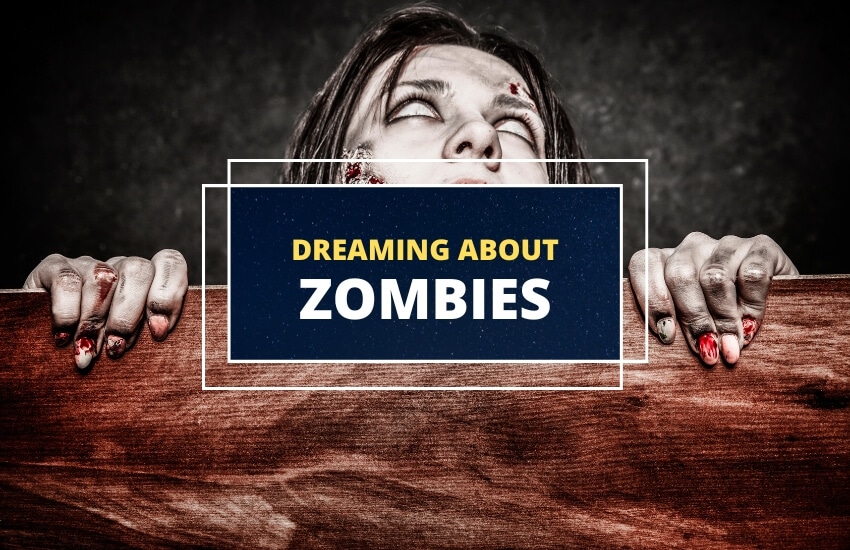 dreaming about zombies meaning