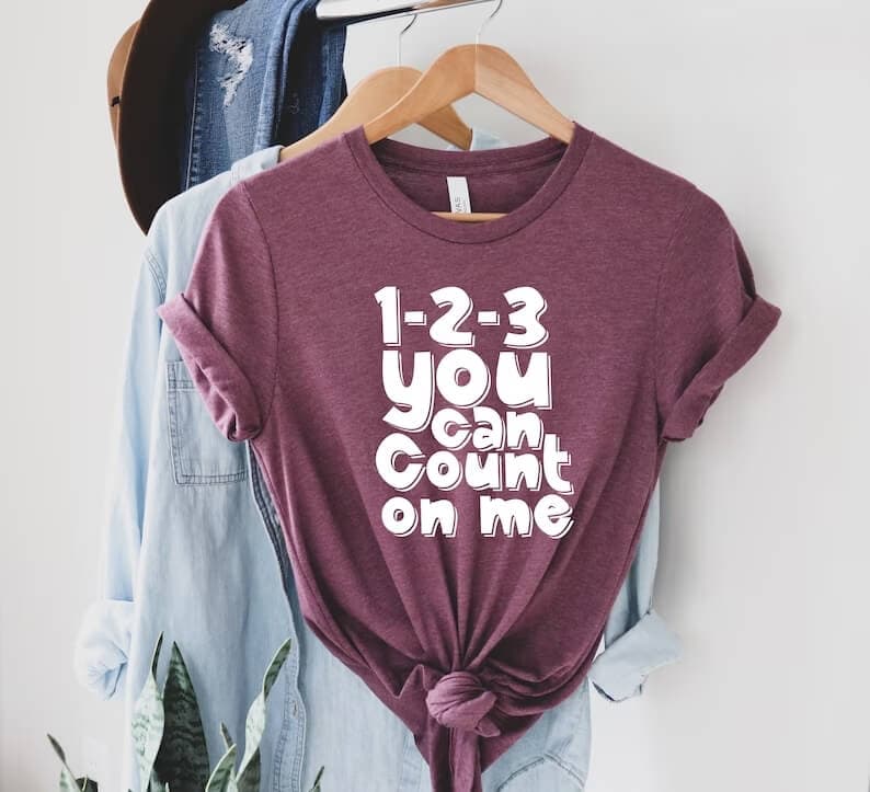 123 you can count on me shirt on the clothes rack
