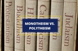 Monotheism vs. Polytheism – A Comparison