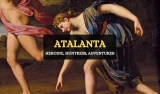 Atalanta – Greek Heroine, Huntress, and Adventurer