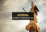 Athena – Greek Goddess of War and Wisdom