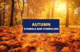 Autumn (Fall): Powerful Symbols and Symbolism