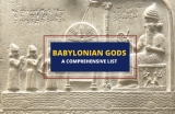 All Powerful Babylonian Gods – A Comprehensive List