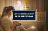 The Real Meaning Behind Dreams about Breastfeeding