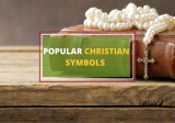 10 Popular Christian Symbols – History, Meaning and Importance