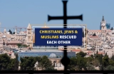 10 Times Christians, Jews & Muslims Rescued Each Other