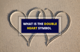 Double Heart Symbol – What Does It Mean?