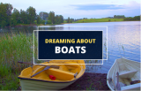 Dreams about Boats – Meaning & Likely Interpretations