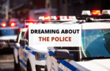 Dreaming About the Police – What Could It Mean?