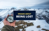 Dreaming about Being Lost – The Meaning Behind It